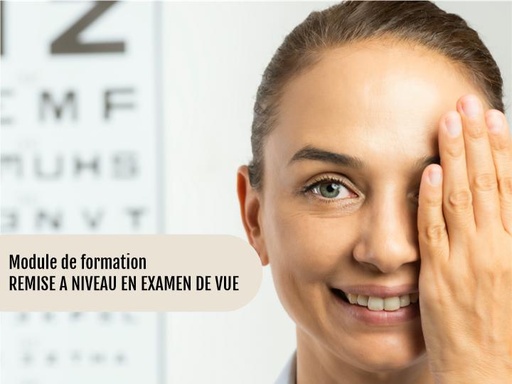 Examen de vue : remise à niveau