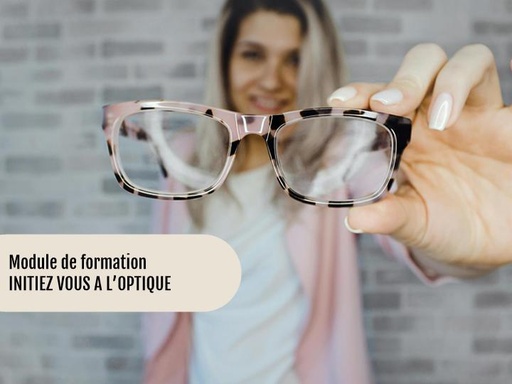Initiez-vous à l’optique